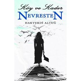 Köy Ve Kader Nevresten - Hakverdi Altuğ