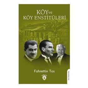 Köy ve Köy Enstitüleri - Fahrettin Tos