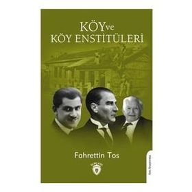 Köy ve Köy Enstitüleri - Fahrettin Tos