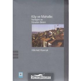 Köy ve Mahalle Yerleşim ve Yönetim Birimi - Hikmet Kavruk
