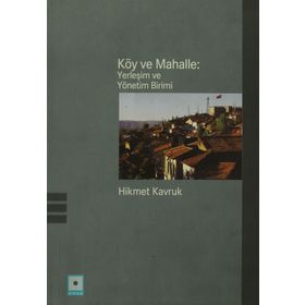 Köy ve Mahalle Yerleşim ve Yönetim Birimi - Hikmet Kavruk