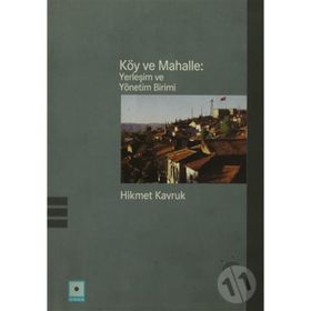 Köy ve Mahalle Yerleşim ve Yönetim Birimi - Hikmet Kavruk
