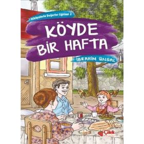 KÖYDE BIR HAFTA - İBRAHİM ÜNSAL