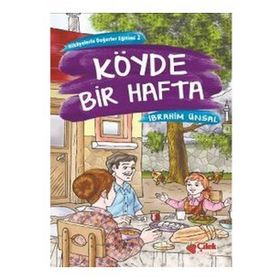 KÖYDE BIR HAFTA - İBRAHİM ÜNSAL