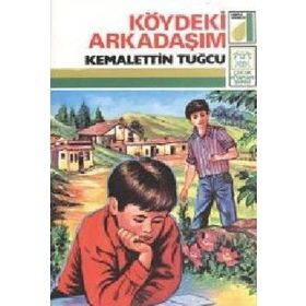 KÖYDEKI ARKADAŞIM - KEMALETTIN TUĞCU