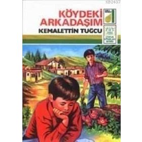 KÖYDEKI ARKADAŞIM - KEMALETTIN TUĞCU