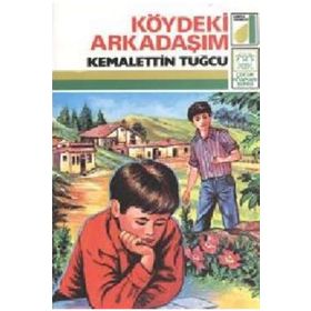 KÖYDEKI ARKADAŞIM - KEMALETTIN TUĞCU