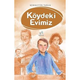 Köydeki Evimiz - Kemalettin Tuğcu