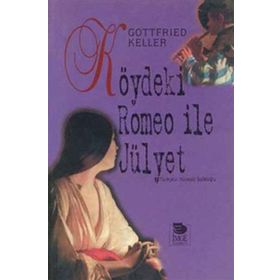 KÖYDEKİ ROMEO İLE JÜLYET - GOTTFRIED KELLER