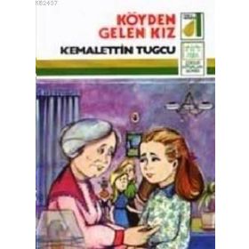 KÖYDEN GELEN KIZ - KEMALETTIN TUĞCU