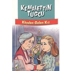 KÖYDEN GELEN KIZ - KEMALETTIN TUĞCU