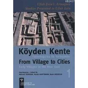 KÖYDEN KENTE YAKINDOĞU´DA İLK YERLEŞİMLER (2 CILT, TAKIM) - ANONIM
