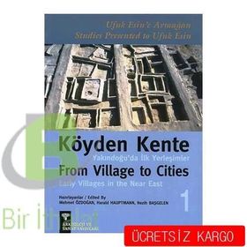 KÖYDEN KENTE YAKINDOĞU´DA İLK YERLEŞİMLER (2 CILT, TAKIM) - ANONIM