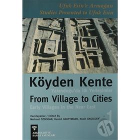 KÖYDEN KENTE YAKINDOĞU´DA İLK YERLEŞİMLER (2 CILT, TAKIM) - ANONIM