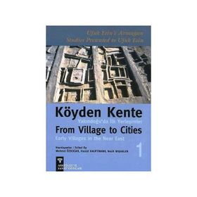 KÖYDEN KENTE YAKINDOĞU´DA İLK YERLEŞİMLER (2 CILT, TAKIM) - ANONIM