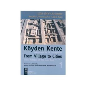 KÖYDEN KENTE YAKINDOĞU´DA İLK YERLEŞİMLER (2 CILT, TAKIM) - ANONIM