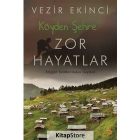 Köyden Şehre Zor Hayatlar - Vezir Ekinci