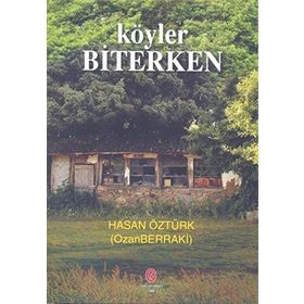 Köyler Biterken - Hasan Öztürk