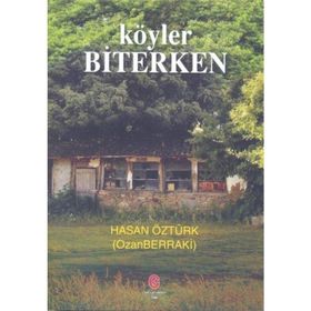 Köyler Biterken - Hasan Öztürk