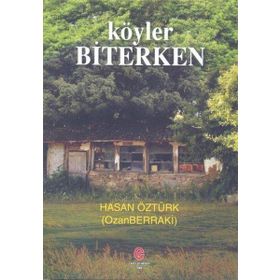Köyler Biterken - Hasan Öztürk