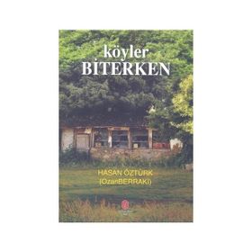 Köyler Biterken - Hasan Öztürk