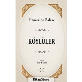 KÖYLÜLER - HONORE DE BALZAC
