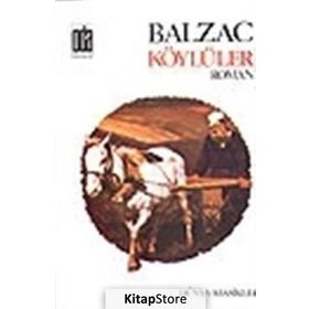 KÖYLÜLER - HONORE DE BALZAC