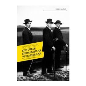 Köylüler Kodamanlar ve Bombalar - Hans Fallada