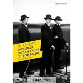 Köylüler Kodamanlar ve Bombalar - Hans Fallada