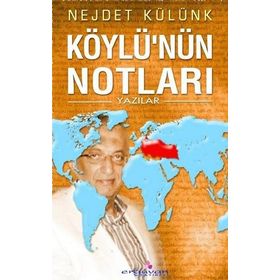 Köylü’nün Notları - Nejdet Külünk