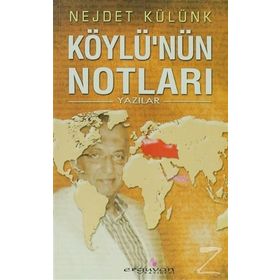 Köylü’nün Notları - Nejdet Külünk