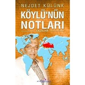 Köylü’nün Notları - Nejdet Külünk