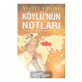 Köylü’nün Notları - Nejdet Külünk
