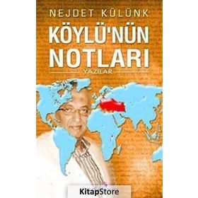 Köylü’nün Notları - Nejdet Külünk