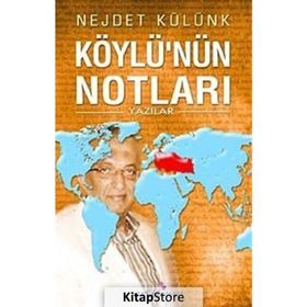 Köylü’nün Notları - Nejdet Külünk