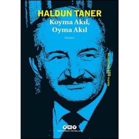 KOYMA AKIL OYMA AKIL - HALDUN TANER