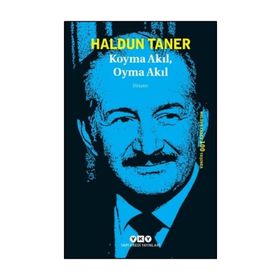 KOYMA AKIL OYMA AKIL - HALDUN TANER