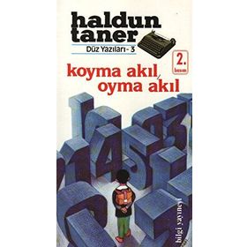 KOYMA AKIL OYMA AKIL - HALDUN TANER