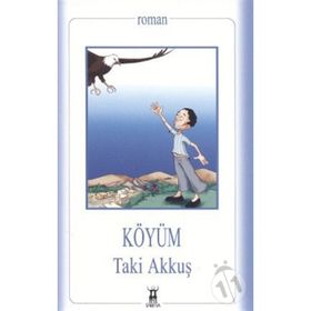 KÖYÜM - TAKI AKKUŞ