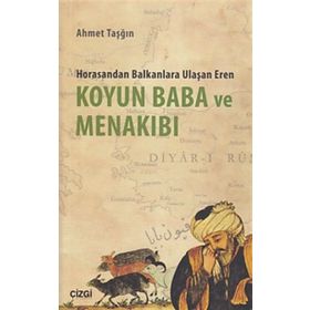 Koyun Baba ve Menakıbı - Ahmet Taşğın