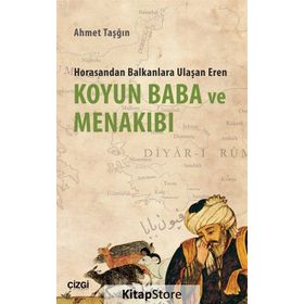 Koyun Baba ve Menakıbı - Ahmet Taşğın