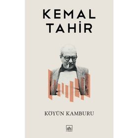 Köyün Kamburu - Kemal Tahir
