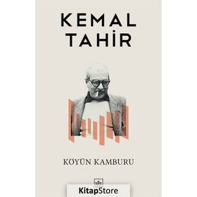 Köyün Kamburu - Kemal Tahir