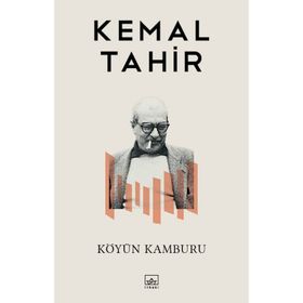 Köyün Kamburu - Kemal Tahir