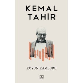 Köyün Kamburu - Kemal Tahir
