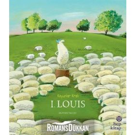 Koyunlar Kralı 1. Louis - Olivier Tallec