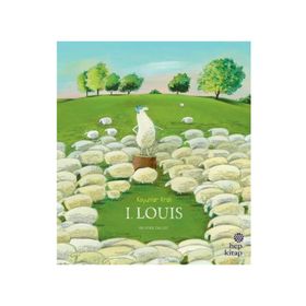 Koyunlar Kralı 1. Louis - Olivier Tallec