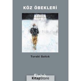 Köz Öbekleri - Turabi Saltık
