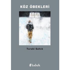 Köz Öbekleri - Turabi Saltık