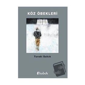 Köz Öbekleri - Turabi Saltık